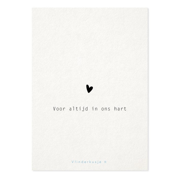 Ansichtkaart • Voor Altijd In Ons Hart