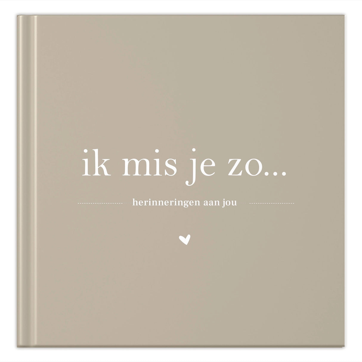 Invulboek • Ik  Mis Je Zo • Taupe