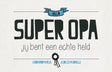 Wenskaart "hallo super opa" - HelloBaby.be