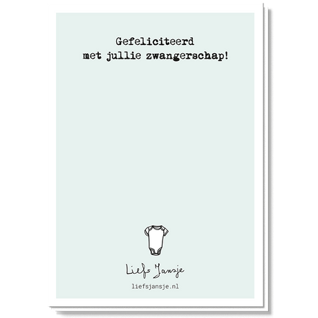 Achterzijde van de lichtgroene wenskaart met 'Gefeliciteerd met jullie zwangerschap!' en een getekende babyromper.